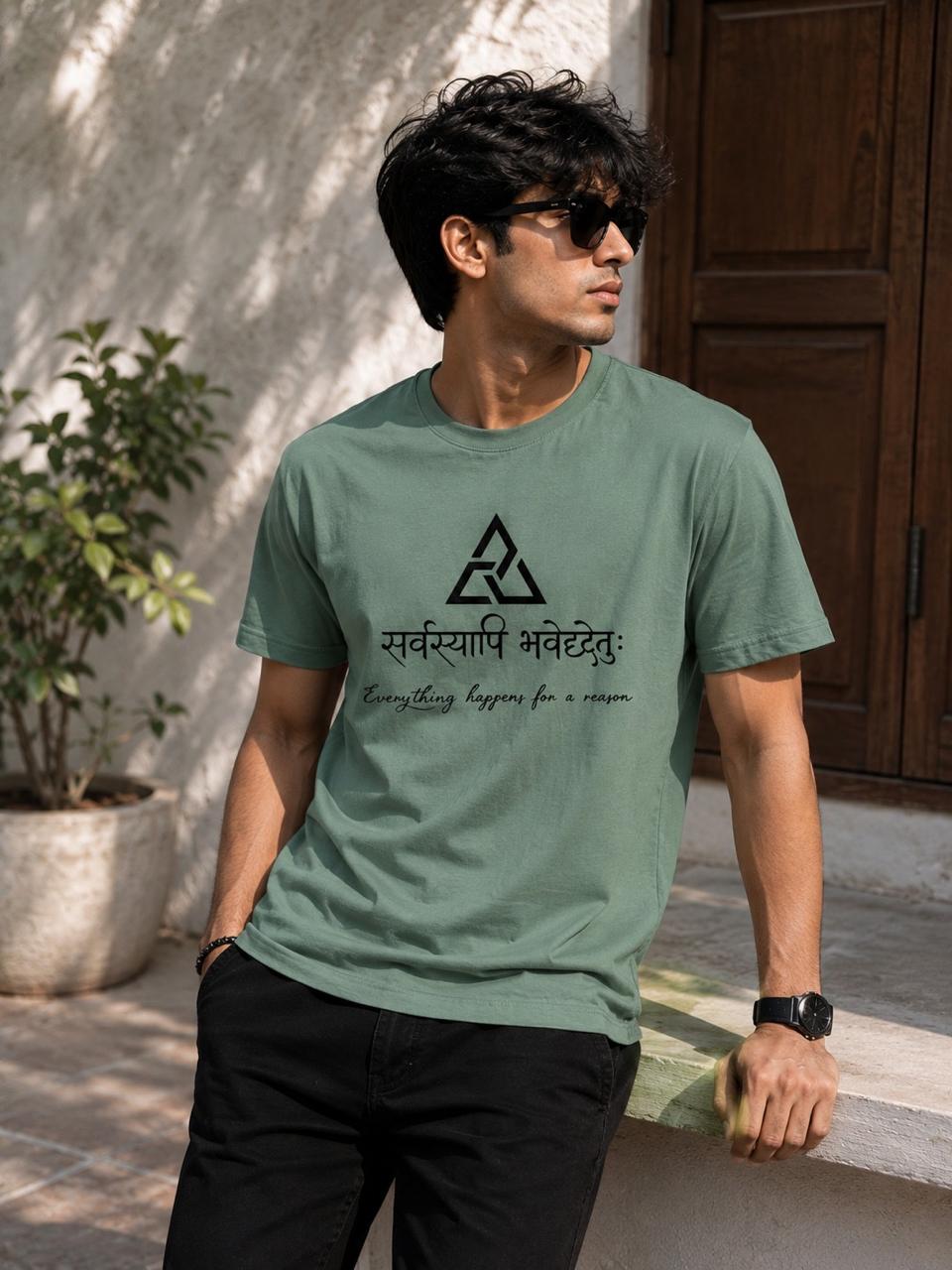 Sarvavyapi Bhavatu - Everything Happens for a Reason Tee